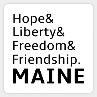 Hope Liberty Freedom Friendship Maine Towns Magnet